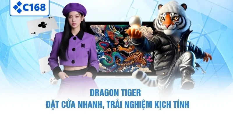 Dragon Tiger - Đặt Cửa Nhanh, Trải Nghiệm Kịch Tính 1 Dragon Tiger - Đặt Cửa Nhanh, Trải Nghiệm Kịch Tính